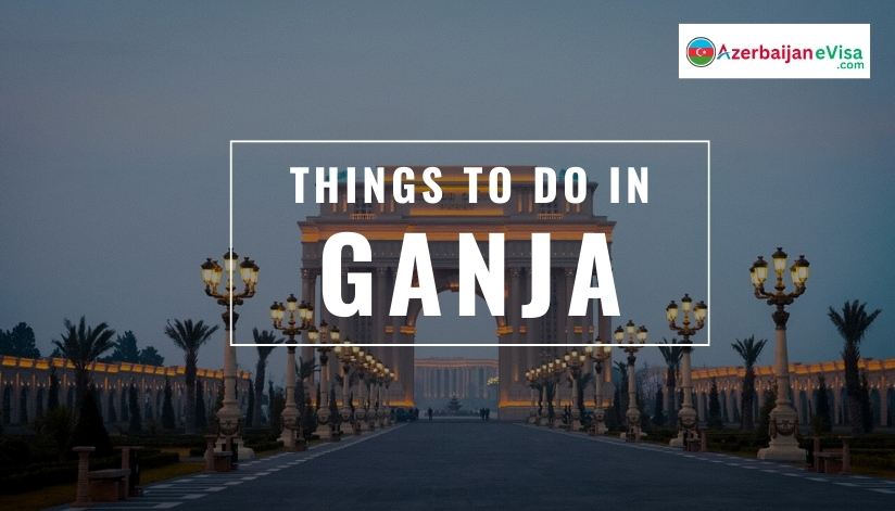 5 Things to Do in Ganja: Top Activities & Attractions