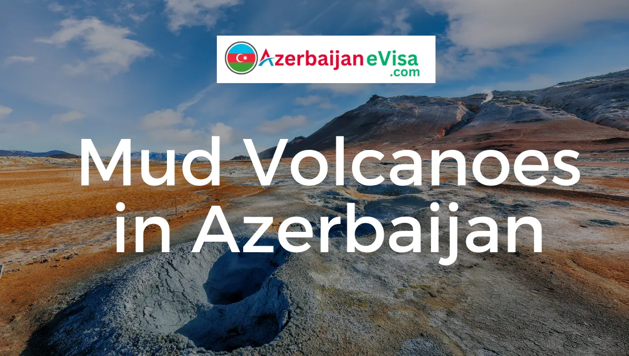 Unique Mud Volcanoes in Azerbaijan: A Must-Visit Attraction